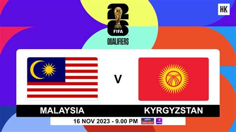 malaysia vs kyrgyzstan live tv